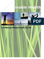Sustainable Health: A Lifelong Fitness Guide For All