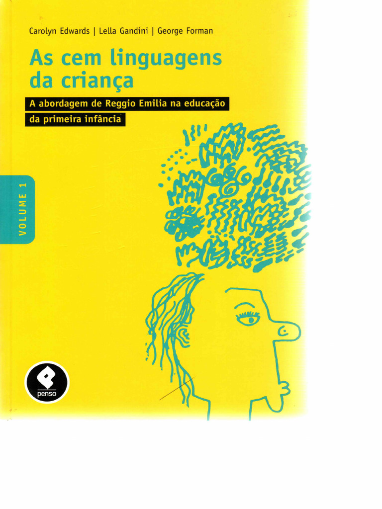As Cem Linguagens Da Criança - Conexão - Uso Da Abordagem de Projeto ...