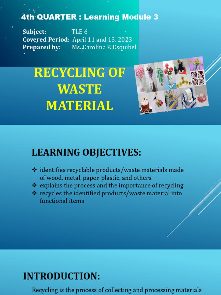 4th+TLE+6+week+3 (1) | PDF | Recycling | Waste