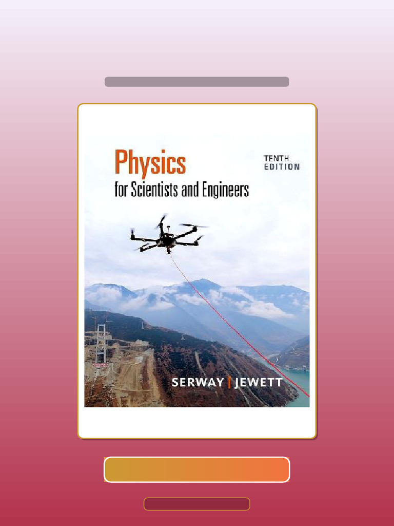 Ultimate Bundle Physics for Scientists and Engineers 10E Serway eBook and TestBank Bundle | PDF ...