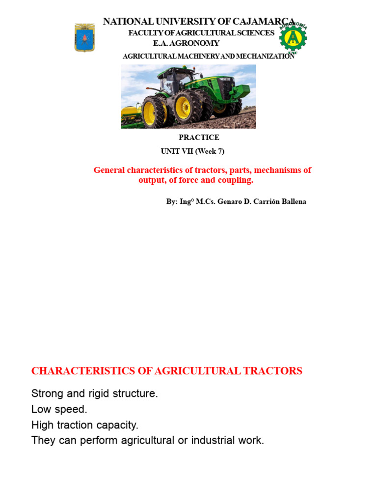 Week 7, Practice, The Tractor General Characteristics, Parts, Output ...