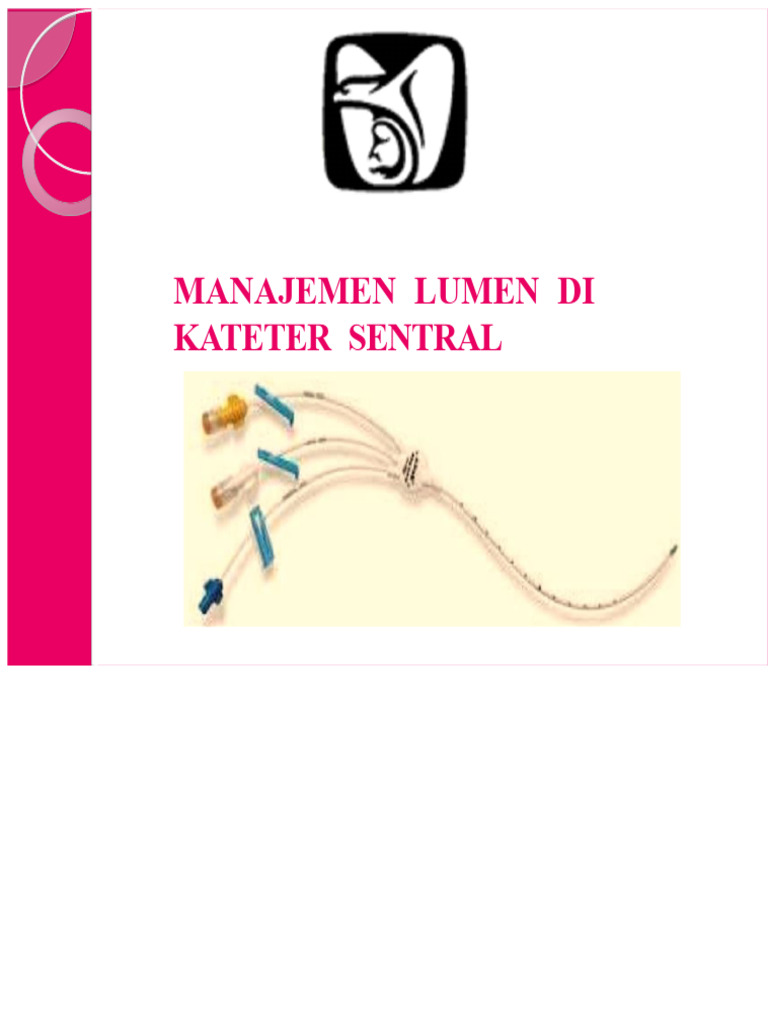 Manajemen Lumen Kateter Sentral | PDF
