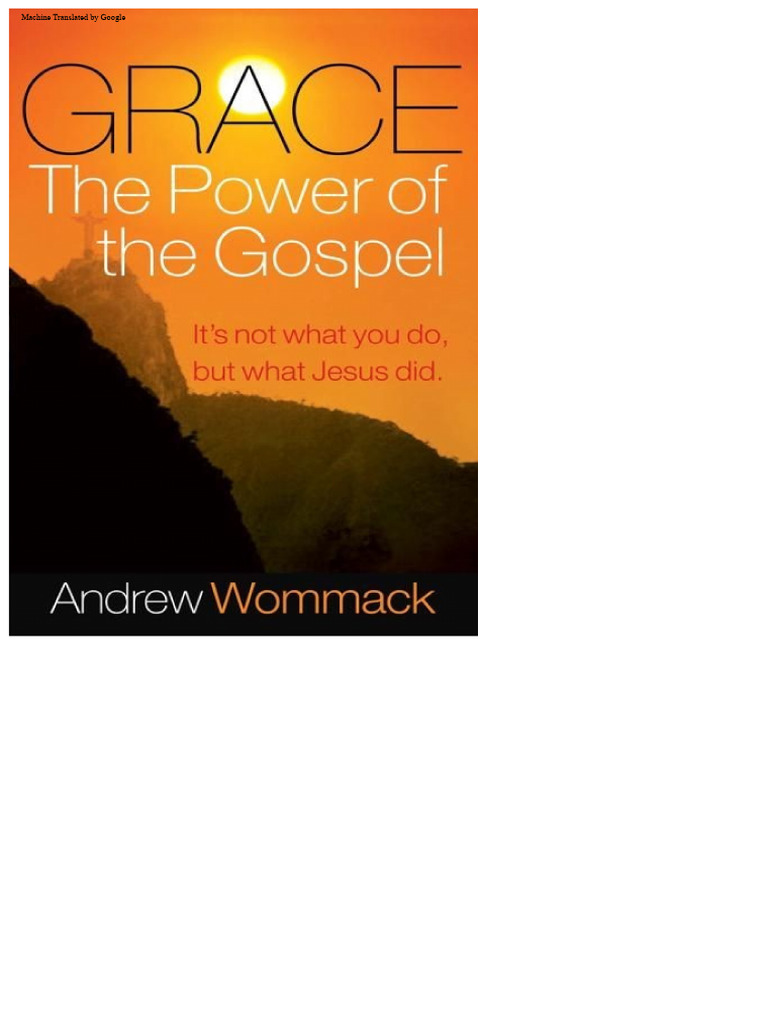 Understanding Grace in the Gospel | PDF | Epistle To The Romans | The ...