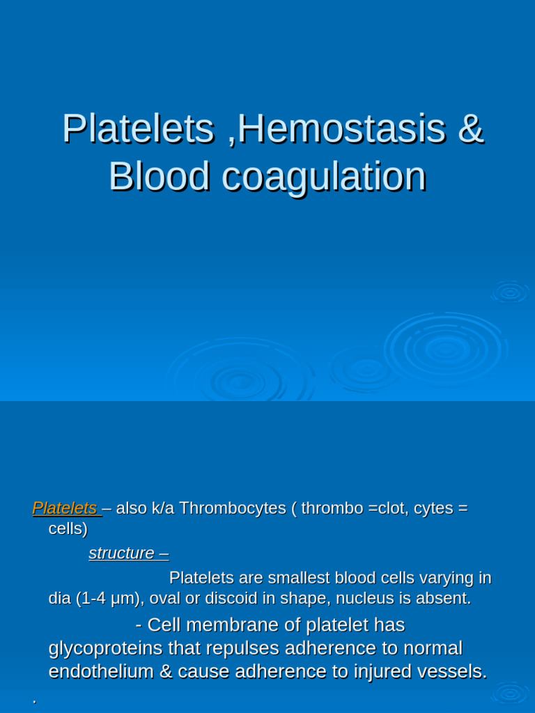 Platelets and Hemostasis Overview | PDF | Coagulation | Platelet
