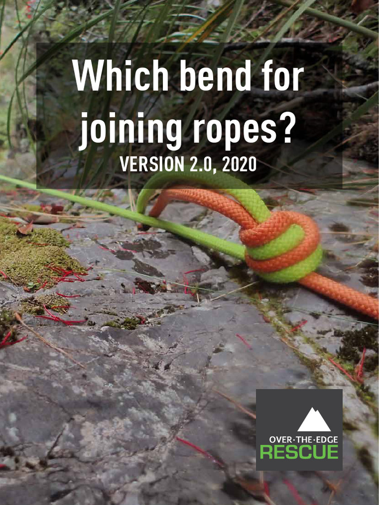 Which Bend For Joining Ropes V2.0 2020 | PDF
