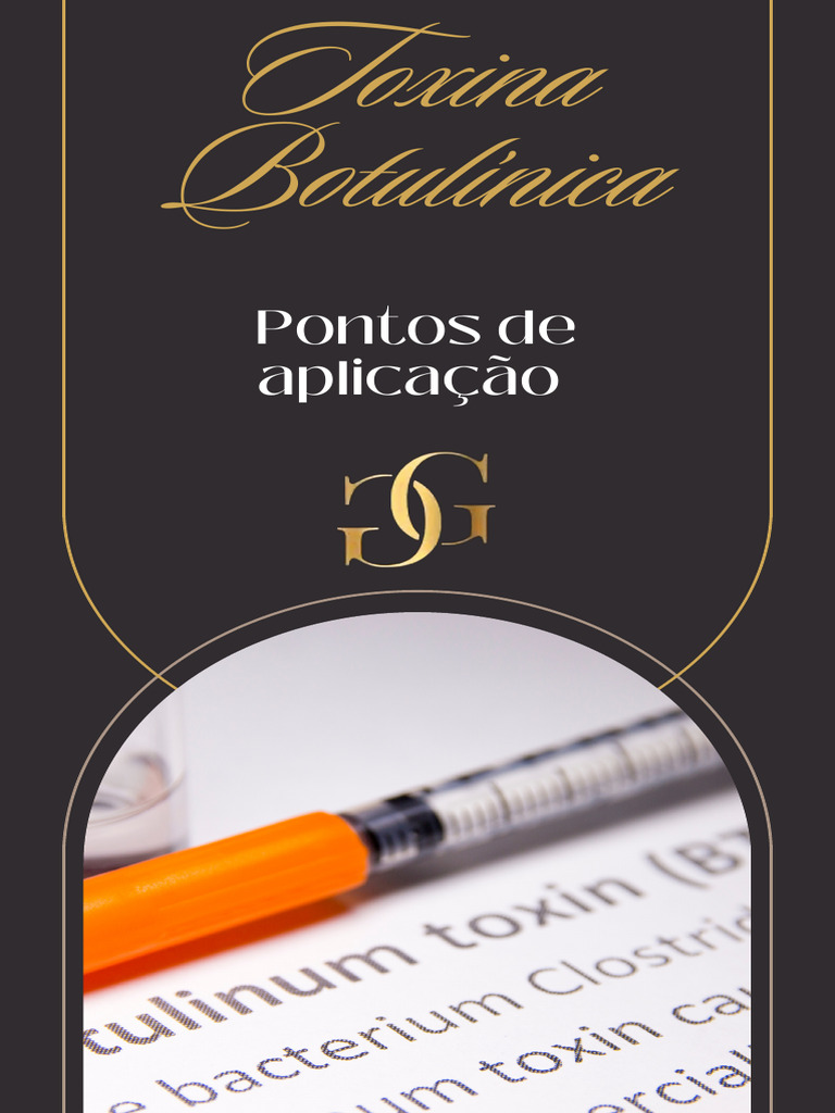 Aplicação de Toxina Botulínica: Guia Prático | PDF
