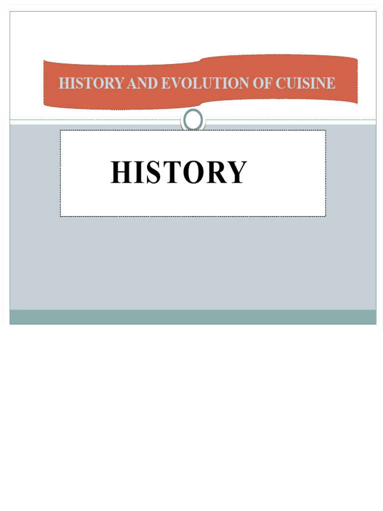 Evolution of Global Cuisine History | PDF | Cuisine | Cooking