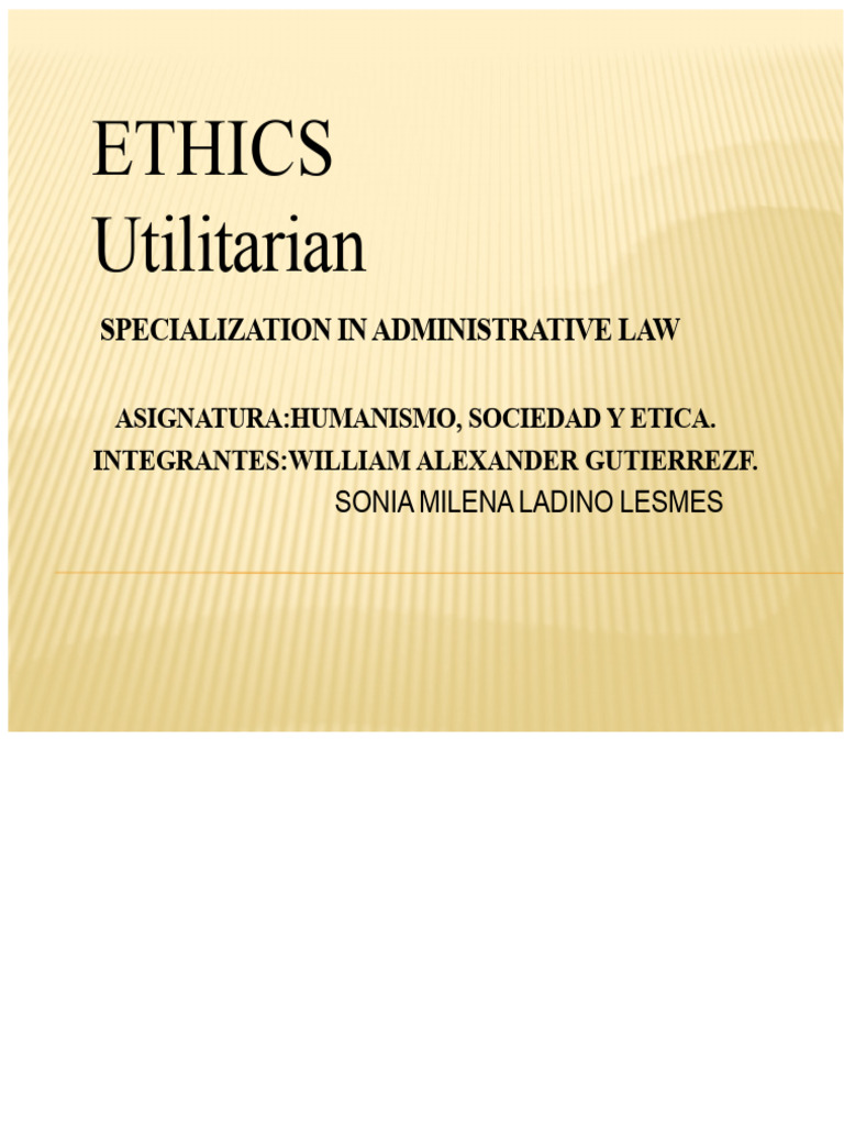 UTILITARIAN ETHICS | PDF | Utilitarianism | Pleasure