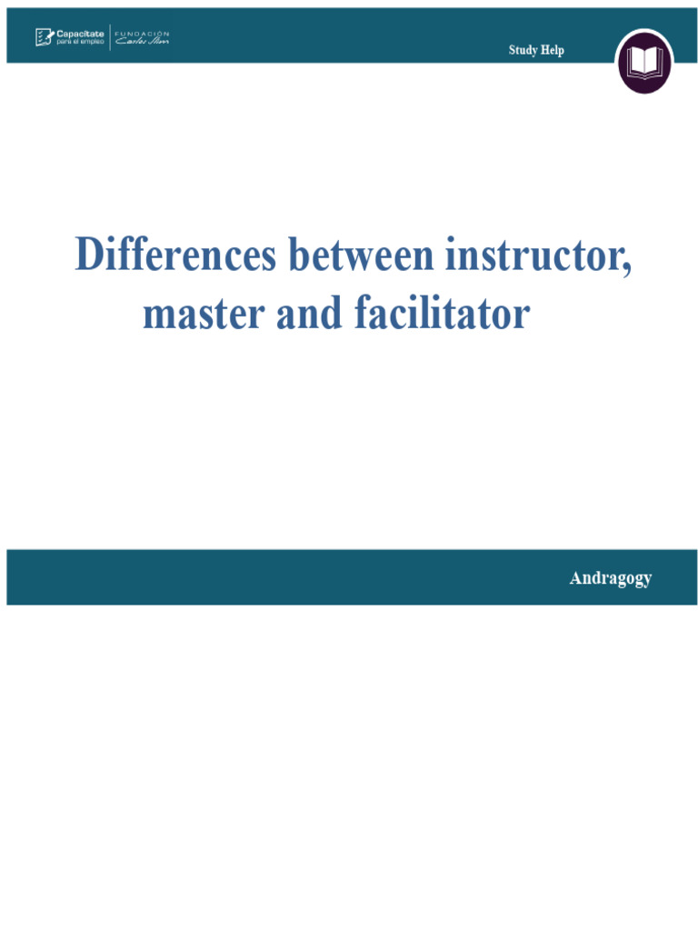 Differences Between Instructor Teacher And Facilitator Pdf