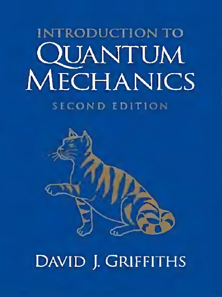 David Griffiths - Introduction To Quantum Mechanics | PDF