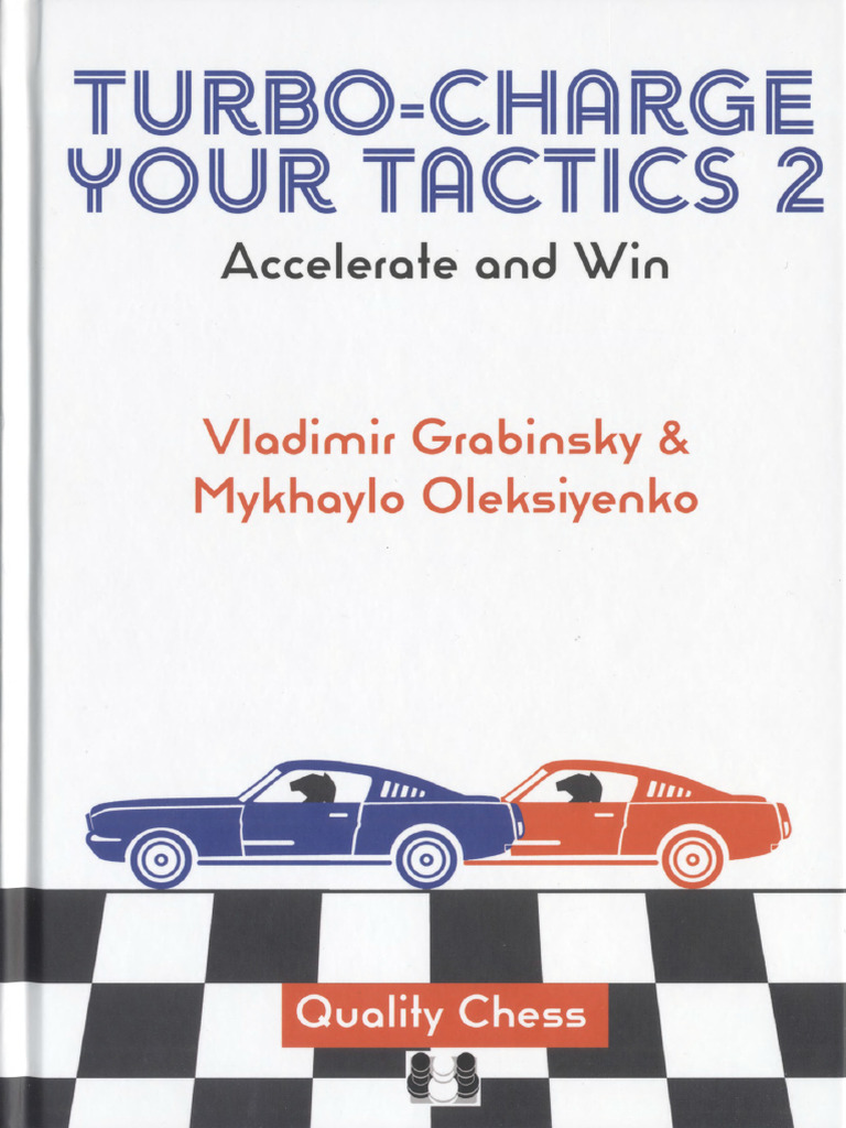 Turbo Charge Your Tactics 2 | PDF | Chess Theory | Abstract Strategy Games