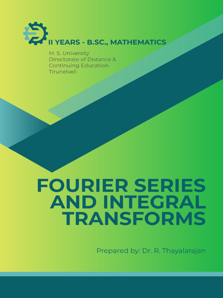 Fourier Series and Integral Transforms | PDF | Fourier Series | Integral