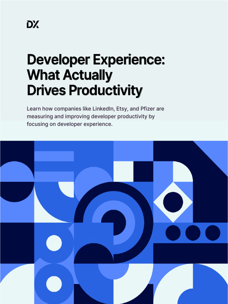 Enhancing Developer Experience for Productivity | PDF | Performance ...