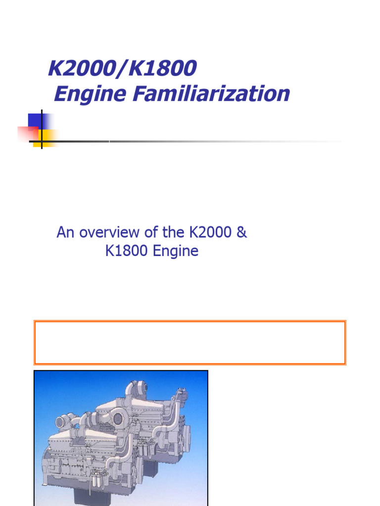 K2000 & K1800 Engine Overview | PDF | Piston | Pump