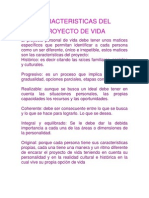 Caracteristicas Del Proyecto de Vida.