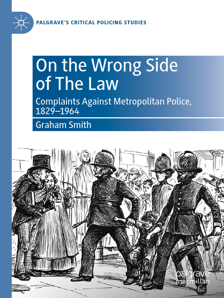 On The Wrong Side of The Law - Complaints Against Metropolitan Police ...