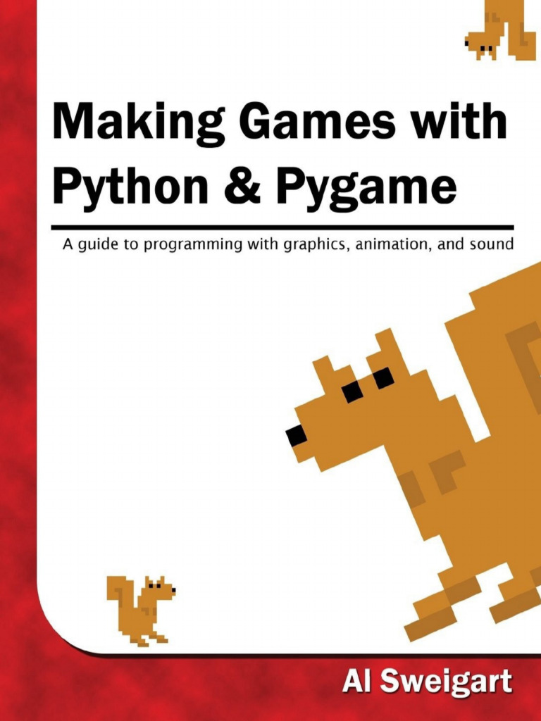 Making Games With Python & Pygame - A Guide To Programming - Albert ...