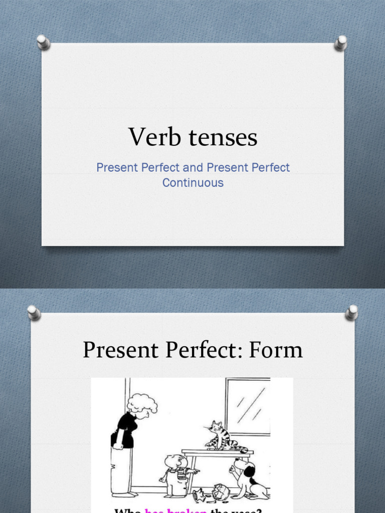 Present Perfect and Present Perfect Continuous (1) (4) | PDF | Semantic ...