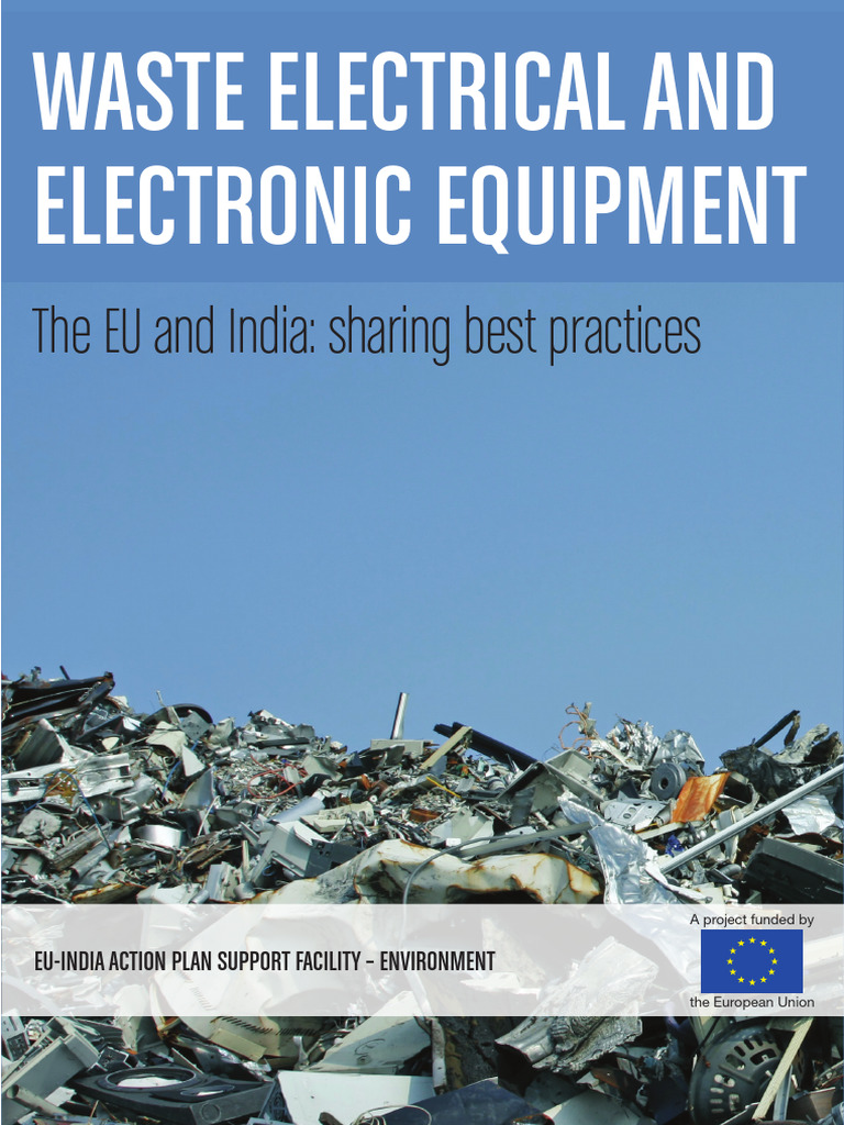 EU-India E-Waste Management Practices | PDF | Electronic Waste | Recycling