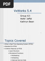 Vxworks 5.4: Group A3: Wafa' Jaffal Kathryn Bean