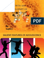 Growth and Developmet of Adolescence: by Sajith.S