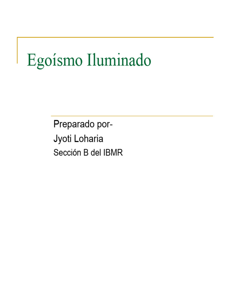 Egoísmo Iluminado: Interés Propio y Ética | PDF | Egoismo psicologico ...
