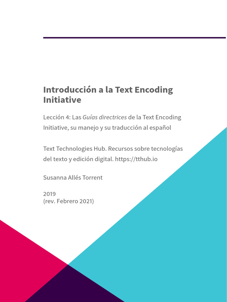 Guía de la Text Encoding Initiative TEI | PDF | Xml | Estándares web
