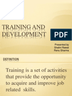 Training and Development: Presented by Shalini Rawat Renu Sharma