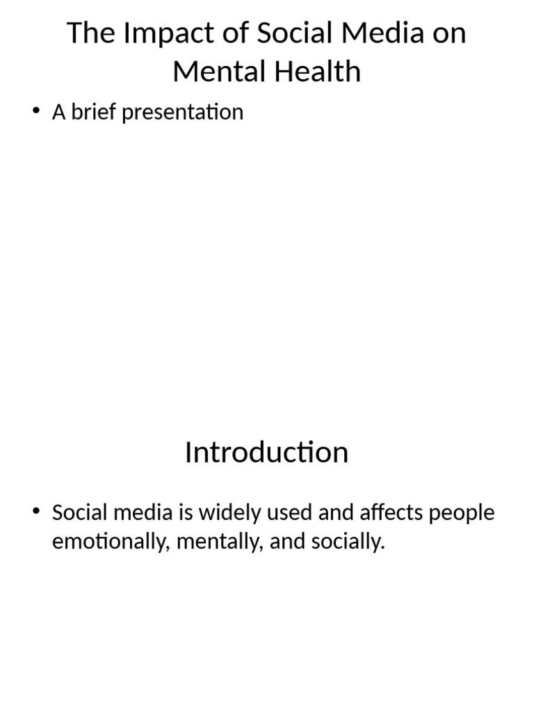 Impact of Social Media On Mental Health Presentation | PDF