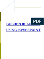 Golden Rules For Using Powerpoint