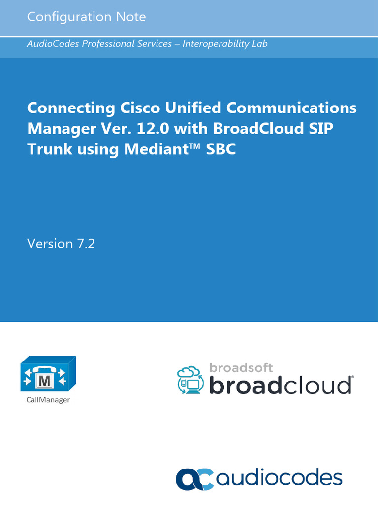 Cisco CUCM 12.0 & BroadCloud SIP Trunk Setup | PDF | Session Initiation ...