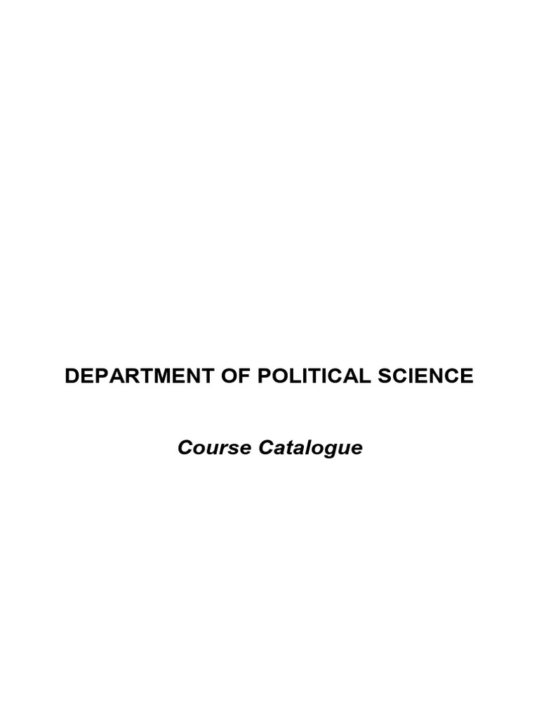 Political Science Course Catalogue | PDF | Course Credit | Postmodernism