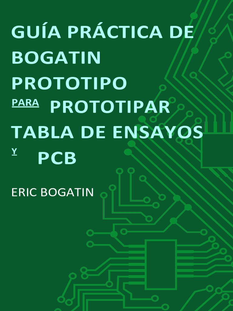 Bogatin Practical Guide To Prototype Breadboard and PCB Desing Artech ...