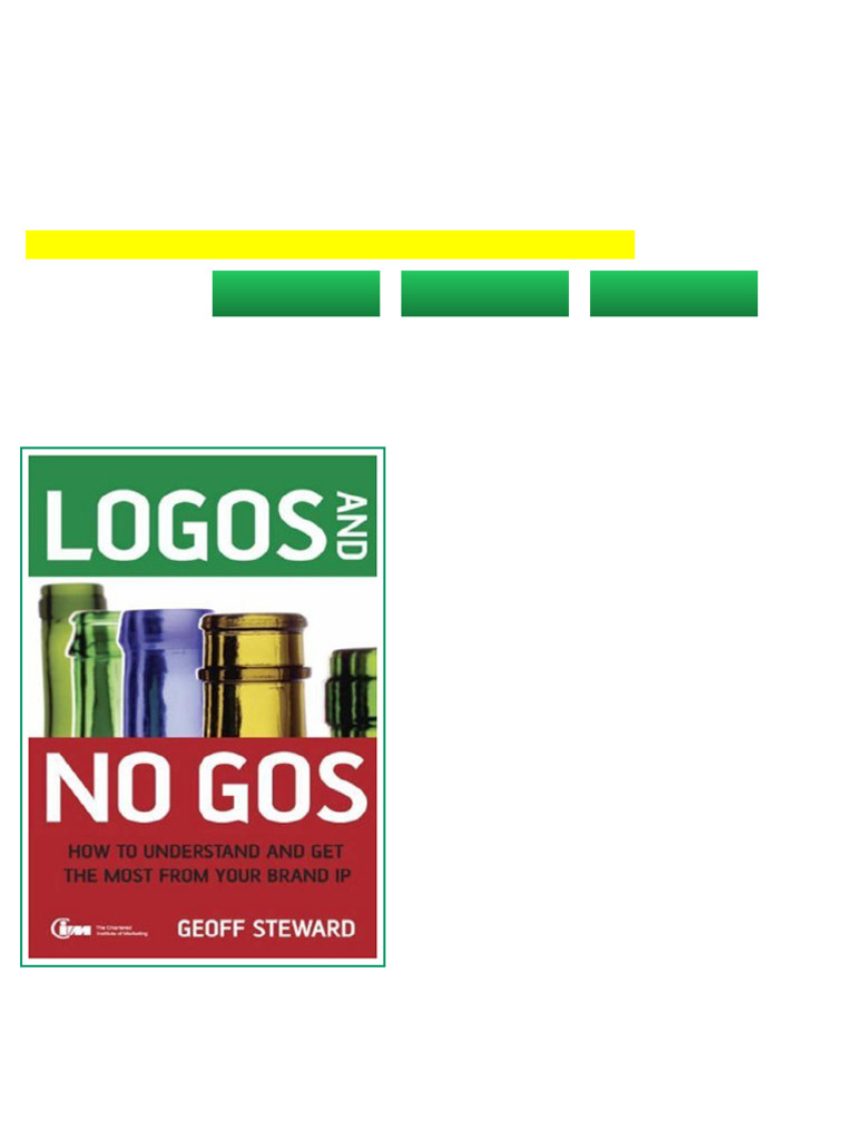 Logos and No Gos How to Understand and Get the Most from Your Brand IP ...