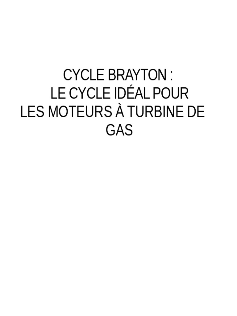 Cycle Brayton : Moteurs à turbine à gaz | PDF | Turbine à gaz | Turbine