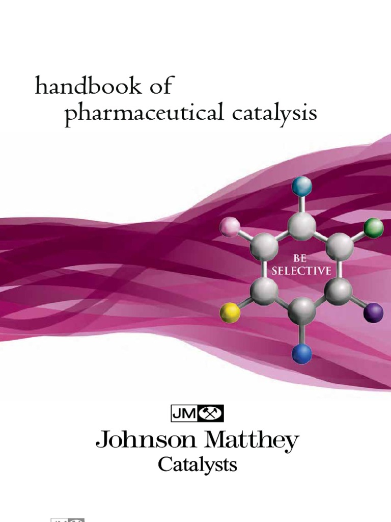 Pharmaceutical Catalysis Handbook Hydrogenation Catalysis