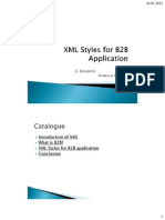 Introduction of XML What Is B2B? XML Styles For B2B Application Conclusion