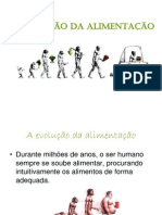 Evolução Alimentação