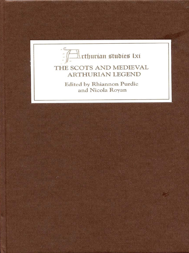 Scots and Arthurian Legend Insights | PDF | King Arthur | Scotland