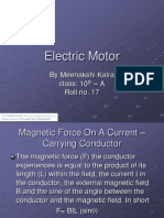 Electric Motor: by Meenakshi Kalra Class: 10 - A Roll No. 17