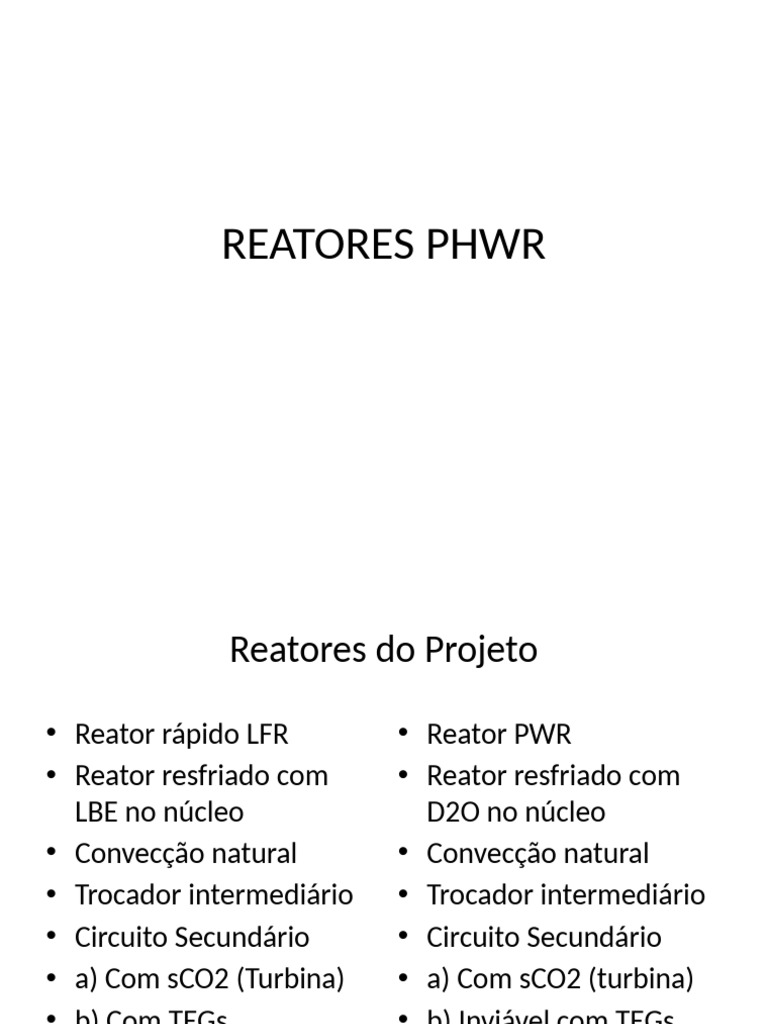 Reatores PHWR e SCWR: Tecnologias Avançadas | PDF | Reator nuclear ...