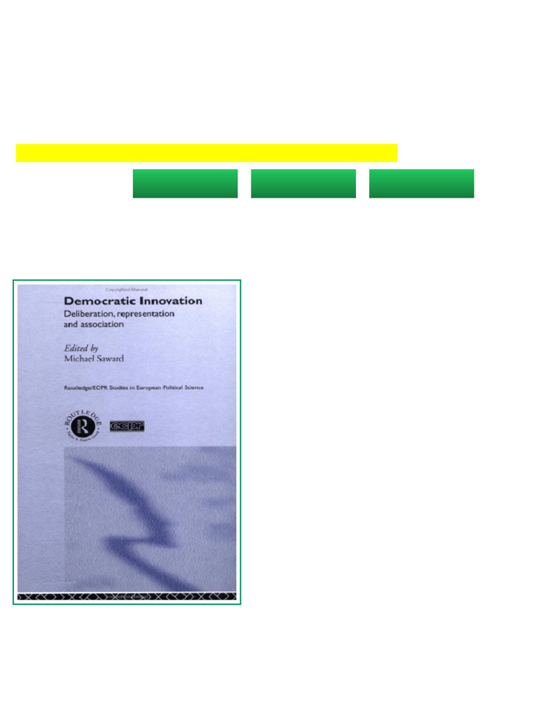 Democratic Innovation Deliberation Representation and Association 1st ...