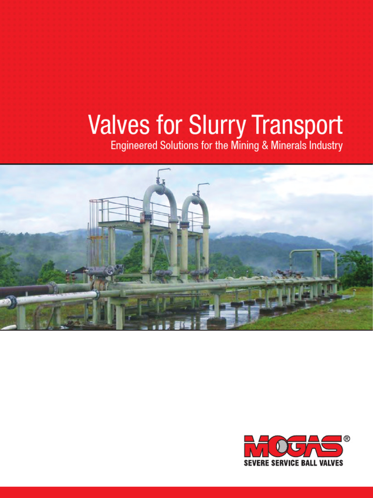 MOGAS Slurry Transport Valve Solutions | PDF | Pump | Valve