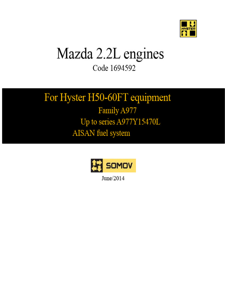 Mazda 2.2l Hyster Engine Assembly - Aisan Fuel System | PDF