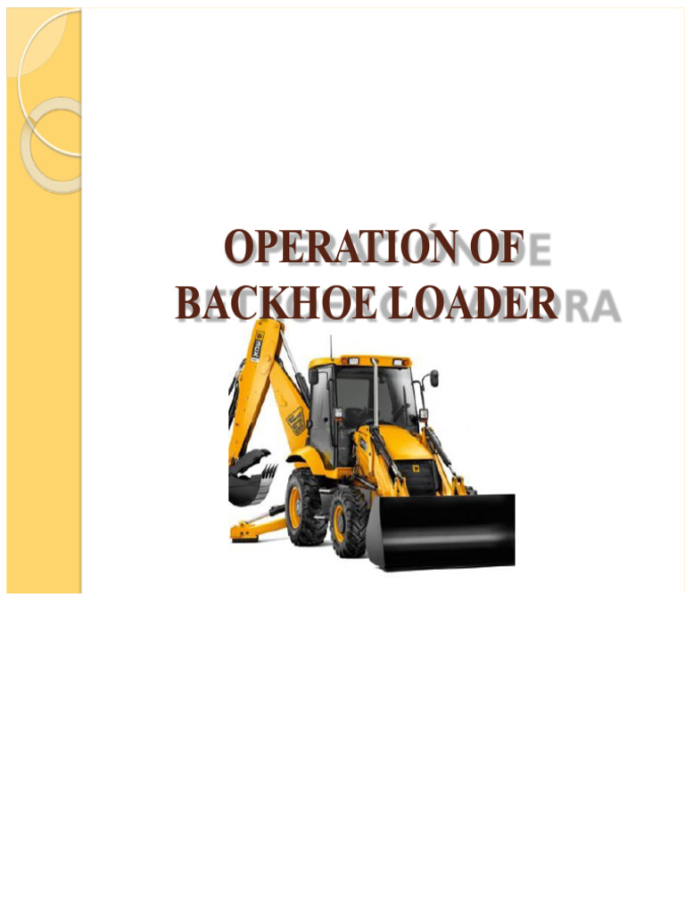 Backhoe Operation I | PDF | Loader (Equipment) | Vehicle Technology