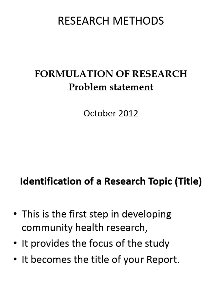 Research Methods: Problem Statement Guide | PDF | Information | Methodology