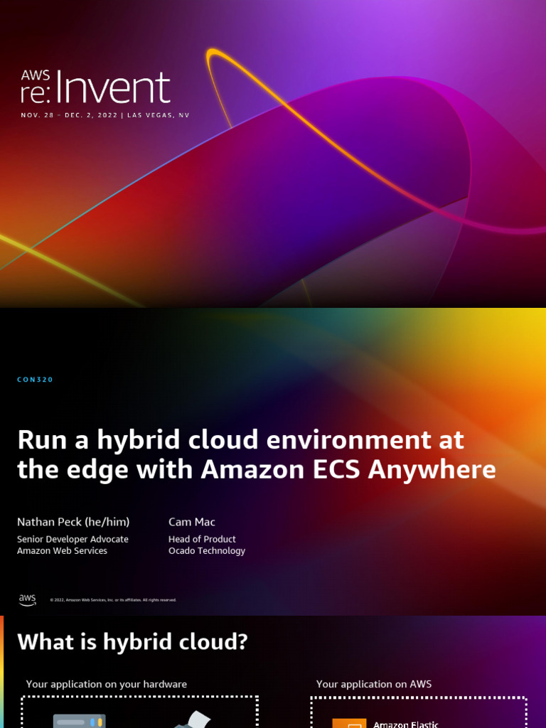 CON320 Run A Hybrid Cloud Environment at The Edge With Amazon ECS ...