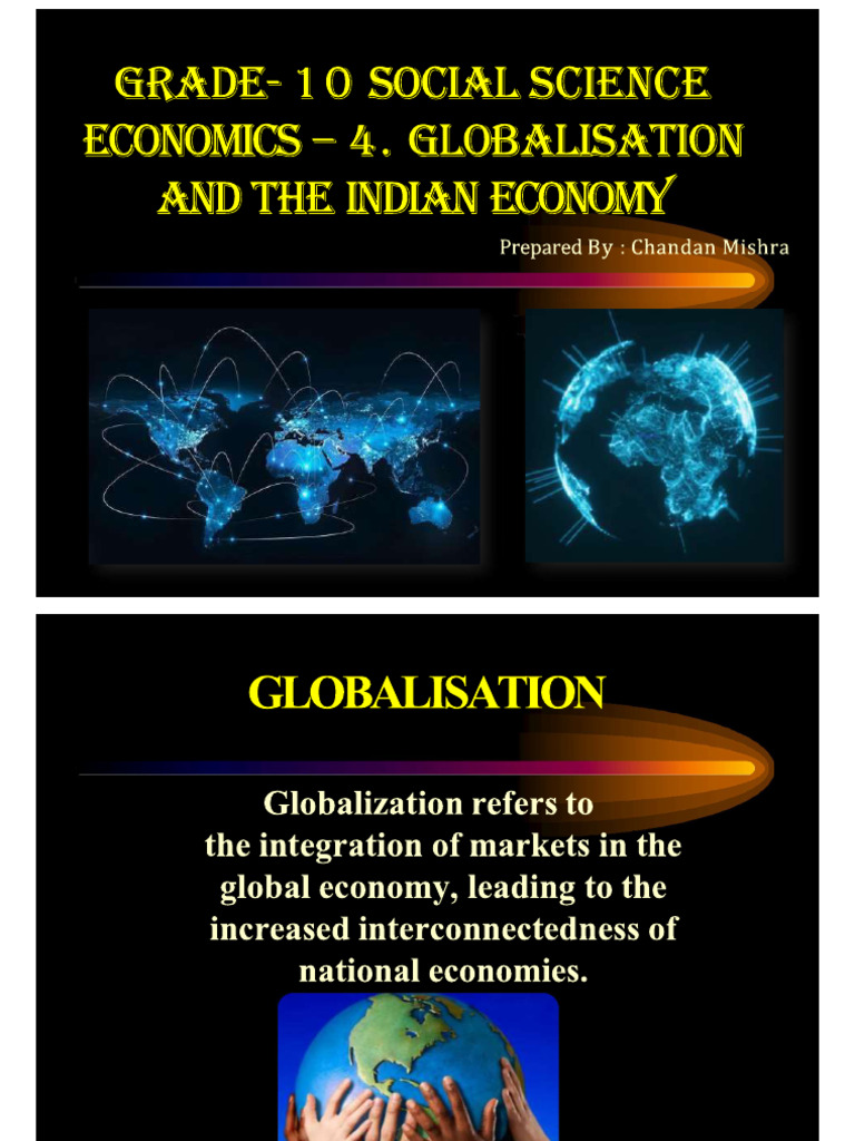 Class - 10 Globalisation and The Indian Economy | PDF