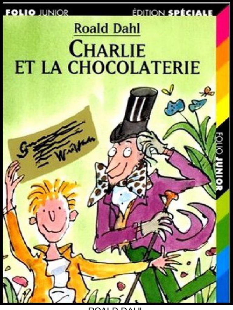 Charlie Et La Chocolaterie Texte à Imprimer Charlie Et La Chocolaterie - Dahl, Roald | PDF | La nature | Nourritures
