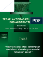 Terapi Aktifitas Kelompok Sosialisasi (Taks)